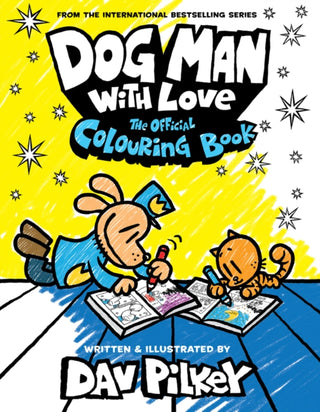 Cover image for 9780702330148 - Dog Man With Love: The Official Colouring Book