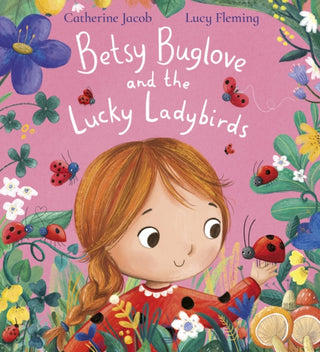 Cover image for 9780702331329 - Betsy Buglove and the Lucky Ladybirds