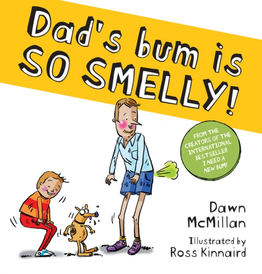 Cover image for 9780702333675 - Dad's Bum is So Smelly! (PB)