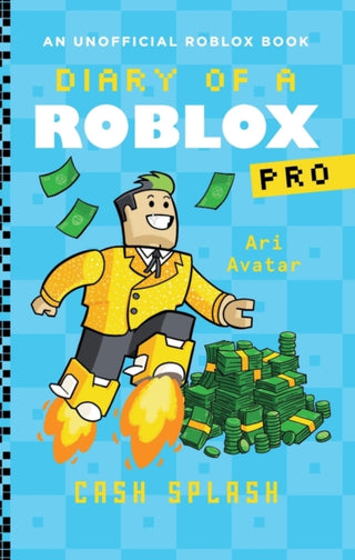 Cover image for 9780702333705 - Diary of a Roblox Pro #7: Cash Splash