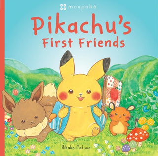 Cover image for 9780702334405 - Monpoke Picture Book: Pikachu's First Friends (PB)