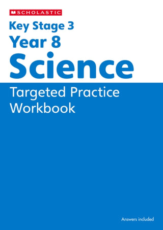 Cover image for 9780702336539 - KS3 Year 8 Science Targeted Practice Workbook