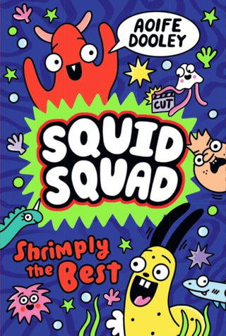 Cover image for 9780702337116 - Squid Squad: Shrimply the Best
