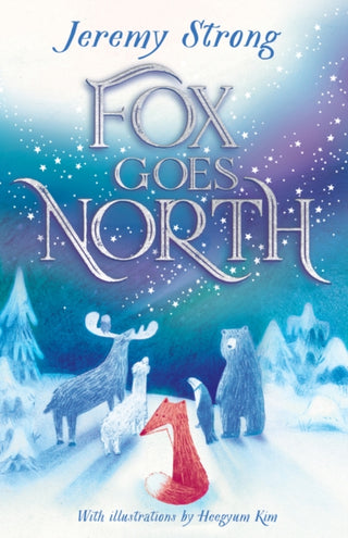 Cover image for 9780702338267 - Fox Goes North