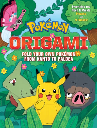 Cover image for 9780702338519 - Pokemon Origami: Fold Your Own Pokemon Kanto to Paldea