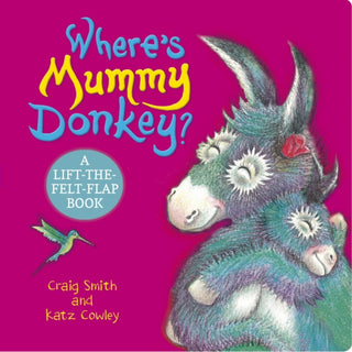 Supplemental image for 9780702339929 - Where's Mummy Donkey? Felt Flaps (CBB)