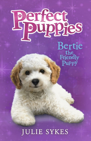 Cover image for 9780702341496 - Bertie the Friendly Puppy