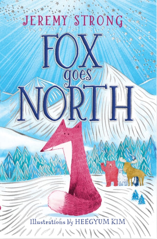 Cover image for 9780702341571 - Fox Goes North