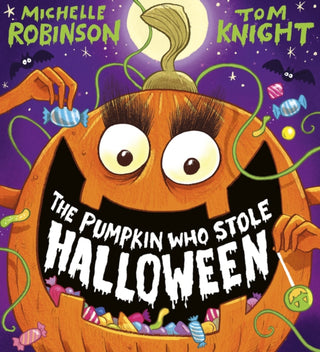 Cover image for 9780702341724 - The Pumpkin Who Stole Halloween (PB)