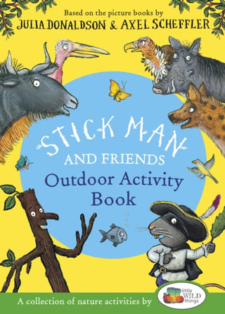 Cover image for 9780702341793 - Stick Man and Friends Outdoor Activity Book