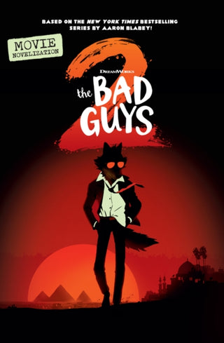 Supplemental image for 9780702342202 - Bad Guys Movie 2 Junior Novel