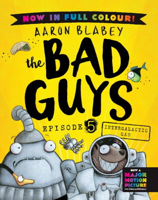 Supplemental image for 9780702342813 - The Bad Guys 5 Colour Edition: Intergalactic Gas