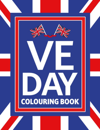Cover image for 9780702343063 - VE Day Colouring