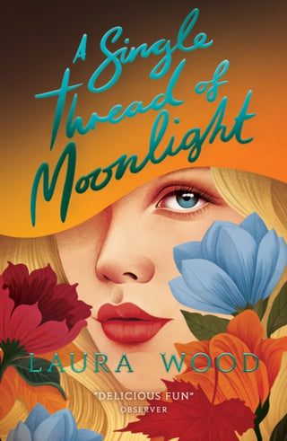 Cover image for 9780702343827 - A Single Thread of Moonlight (New edition)