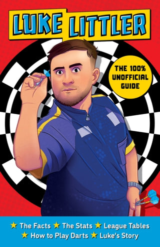 Cover image for 9780702344275 - The 100% Unofficial Guide to Luke Littler, Darts Champion
