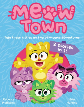Cover image for 9780702344466 - Meow Town 1&2 Bind-Up: Kitty Adventure and Kitty Party