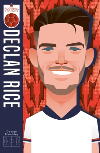 Cover image for 9780702344909 - Football Legends: Declan Rice