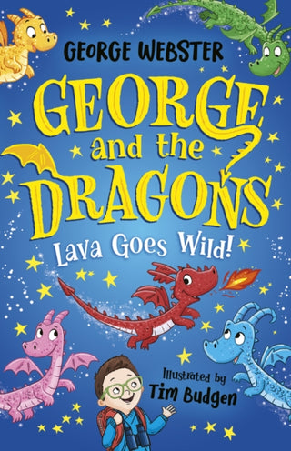 Cover image for 9780702345081 - George and the Dragons: Lava Goes Wild!