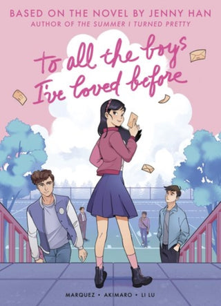 Cover image for 9780702348303 - To All the Boys I've Loved Before (Graphic Novel Edition)