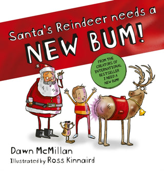 Cover image for 9780702348587 - Santa's Reindeer Needs a New Bum!