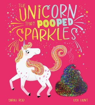 Cover image for 9780702348778 - The Unicorn That Pooped Sparkles