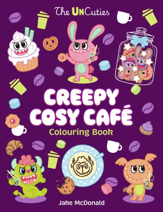 Cover image for 9780702349263 - The UnCuties Creepy Cosy Cafe Colouring Book
