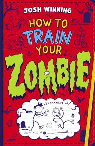 Cover image for 9780702349805 - How To Train Your Zombie