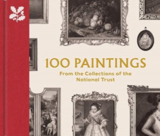 Cover image for 9780707804606 - 100 Paintings from the Collections of the National Trust
