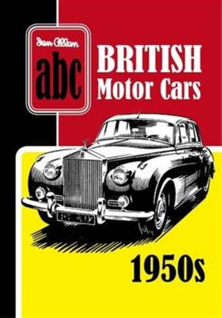 Cover image for 9780711038530 - ABC British Motor Cars 1950s