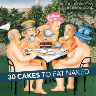Cover image for 9780711237377 - 30 Cakes to Eat Naked