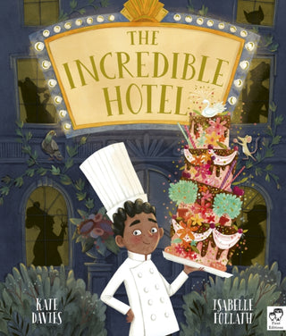 Cover image for 9780711243934 - The Incredible Hotel