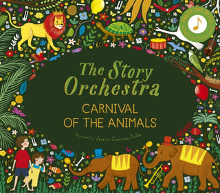 Cover image for 9780711249523 - The Story Orchestra: Carnival of the Animals