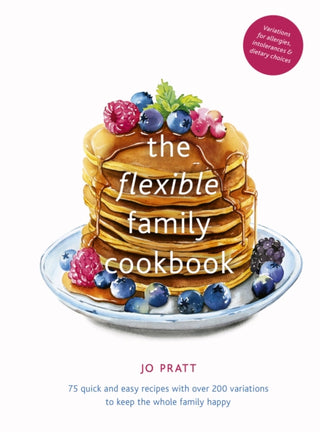 Cover image for 9780711251687 - The Flexible Family Cookbook