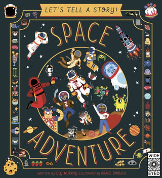 Supplemental image for 9780711257313 - Let's Tell a Story: Space Adventure