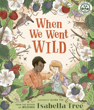 Cover image for 9780711262850 - When We Went Wild