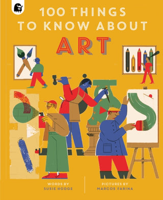 Supplemental image for 9780711263420 - 100 Things to Know About Art