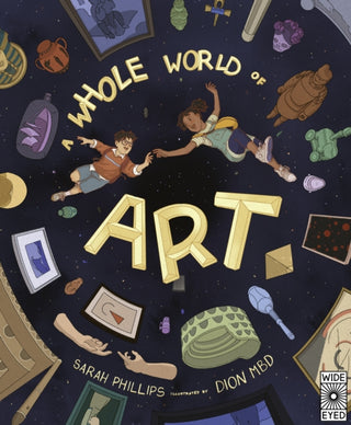 Cover image for 9780711265363 - A Whole World of Art