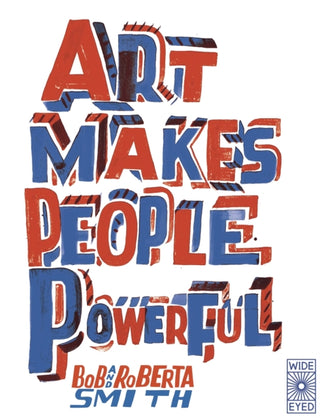 Cover image for 9780711265394 - Art Makes People Powerful