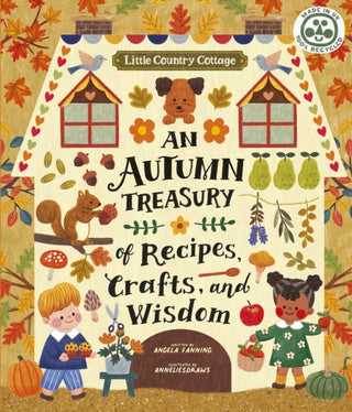 Cover image for 9780711266995 - Little Country Cottage: An Autumn Treasury of Recipes, Crafts and Wisdom