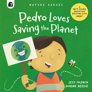 Cover image for 9780711267756 - Pedro Loves Saving the Planet