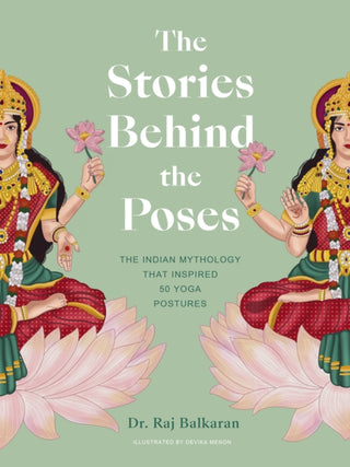 Cover image for 9780711271883 - The Stories Behind the Poses
