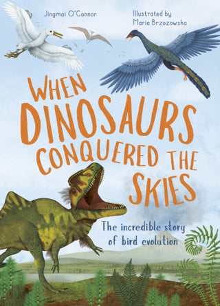 Supplemental image for 9780711275133 - When Dinosaurs Conquered the Skies