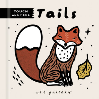 Cover image for 9780711275478 - Wee Gallery Touch and Feel: Tails