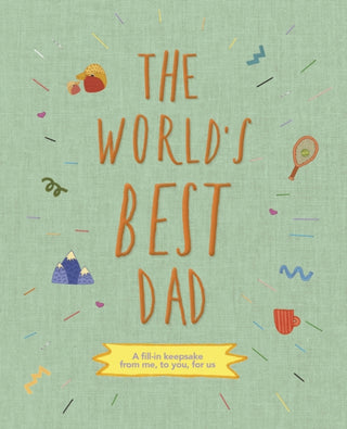 Cover image for 9780711275829 - The World's Best Dad