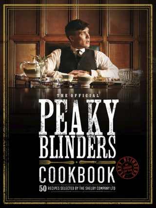 Cover image for 9780711276307 - The Official Peaky Blinders Cookbook