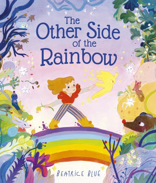 Cover image for 9780711276642 - The Other Side of the Rainbow