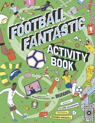 Cover image for 9780711276987 - Football Fantastic Activity Book