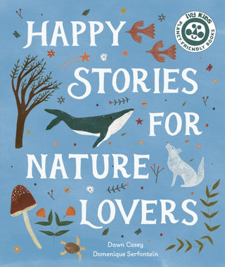 Cover image for 9780711279278 - Happy Stories for Nature Lovers