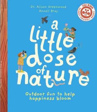 Supplemental image for 9780711279612 - A Little Dose of Nature