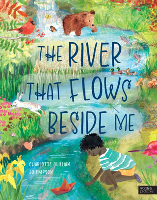 Cover image for 9780711283480 - The River That Flows Beside Me